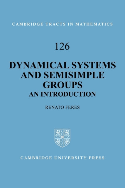 Dynamical Systems and Semisimple Groups