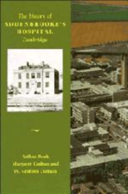 Book cover of: History of Addenbrooke's Hospital, Cambridge. By: Arthur Rook