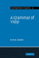 Book cover of: Grammar of Yidin. By: R. M. W. Dixon