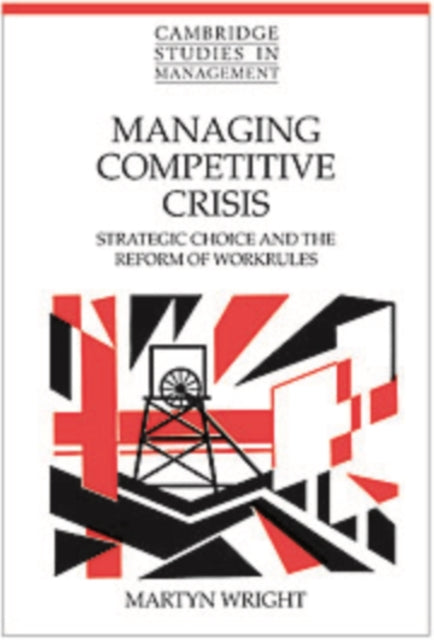 Book cover of: Managing Competitive Crisis