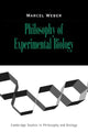 Book cover of: Philosophy of Experimental Biology. By: Marcel Weber