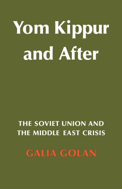 Book cover of: Yom Kippur and After. By: Galia Golan