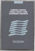 Labour Unions, Public Policy and Economic Growth