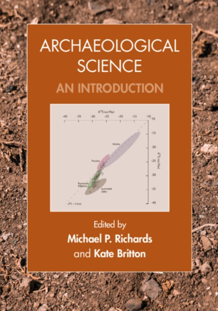 Book cover of: Archaeological Science. By: Michael Richards