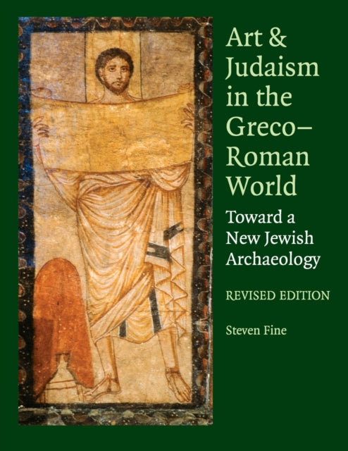 Book cover of: Art and Judaism in the Greco-Roman World. By: Steven Fine