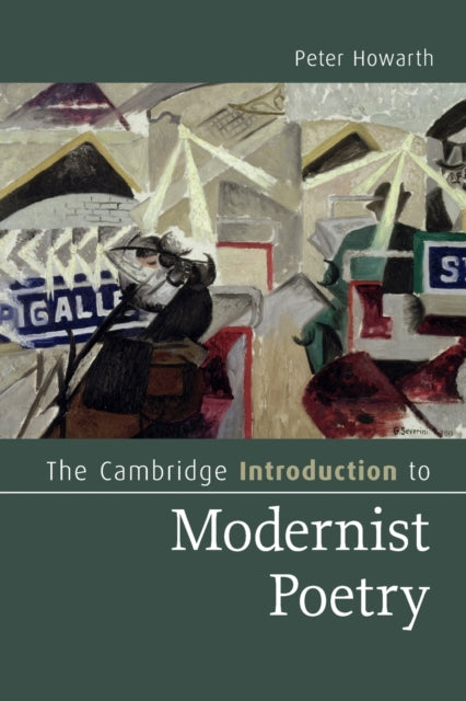 Book cover of: Cambridge Introduction to Modernist Poetry. By: Howarth, Peter