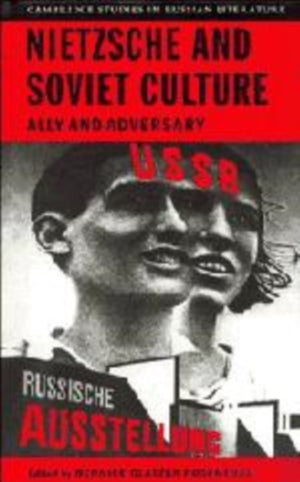 Nietzsche and Soviet Culture