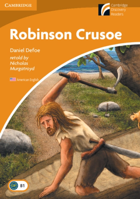 Book cover of: Robinson Crusoe Level 4 Intermediate American English. By: Nicholas Murgatroyd