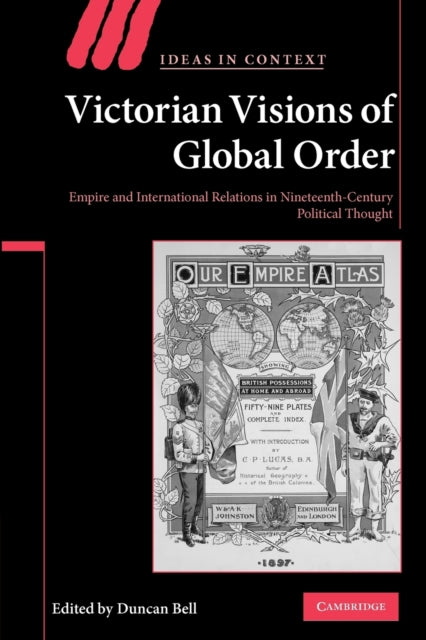 Book cover of: Victorian Visions of Global Order