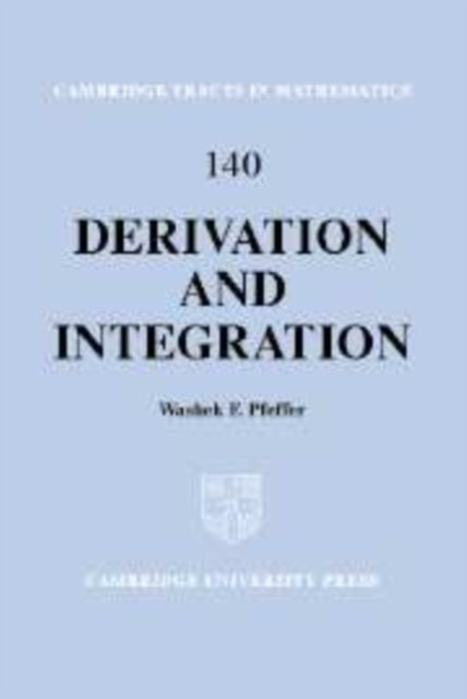 Book cover of: Derivation and Integration. By: Washek F. Pfeffer