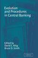 Book cover of: Evolution and Procedures in Central Banking. By: David E. Altig