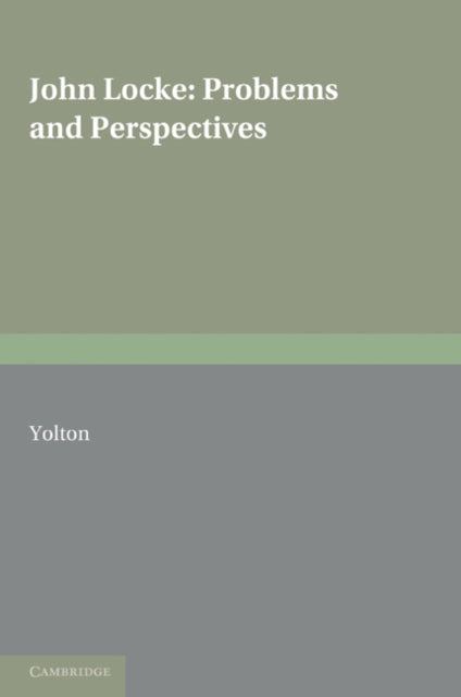 Book cover of: John Locke: Problems and Perspectives