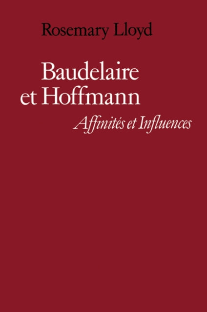 Book cover of: Baudelaire et Hoffmann. By: Rosemary Lloyd