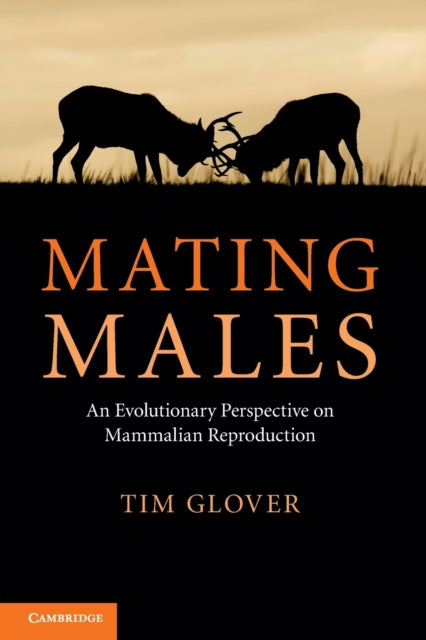 Book cover of: Mating Males. By: Timothy D. Glover