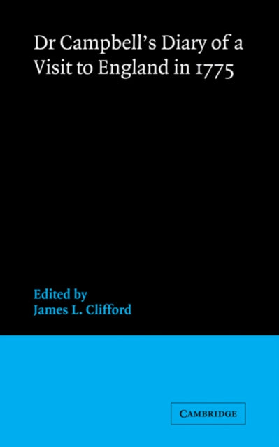 Book cover of: Dr Campbell's Diary of a Visit to England in 1775. By: James Lowry Clifford