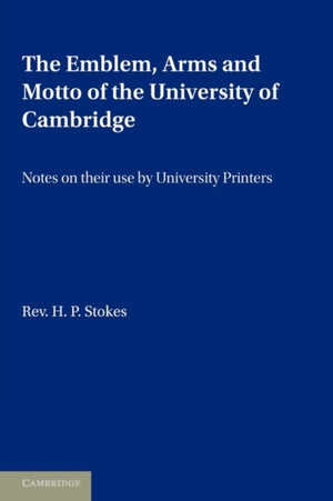 Emblem, the Arms and the Motto of the University of Cambridge