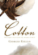 Book cover of: Cotton. By: Giorgio Riello