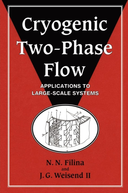 Book cover of: Cryogenic Two-Phase Flow. By: N. N. Filina