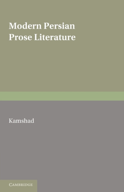 Book cover of: Modern Persian Prose Literature. By: H. Kamshad