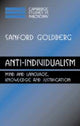 Book cover of: Anti-Individualism. By: Sanford C. Goldberg