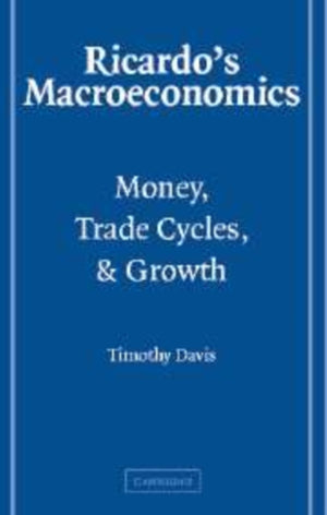 Ricardo's Macroeconomics