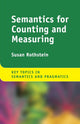 Book cover of: Semantics for Counting and Measuring. By: Susan Deborah Rothstein