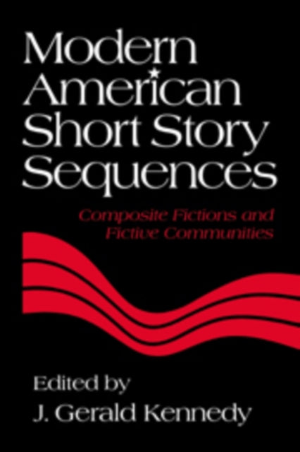Book cover of: Modern American Short Story Sequences. By: J. Gerald Kennedy