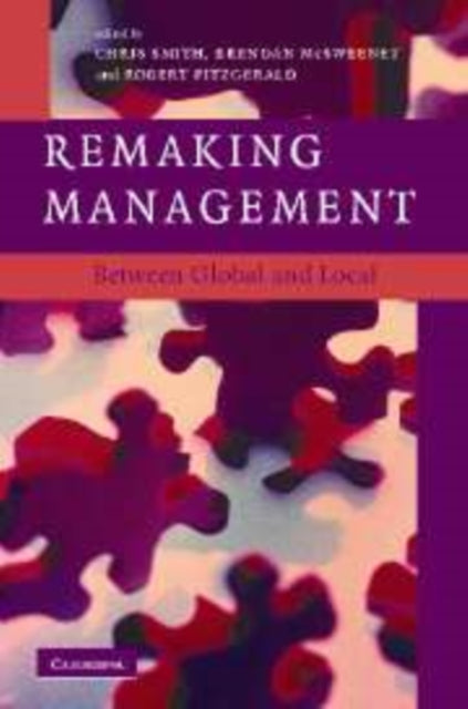 Book cover of: Remaking Management. By: Chris Smith