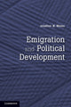 Book cover of: Emigration and Political Development. By: Jonathon Wayne Moses