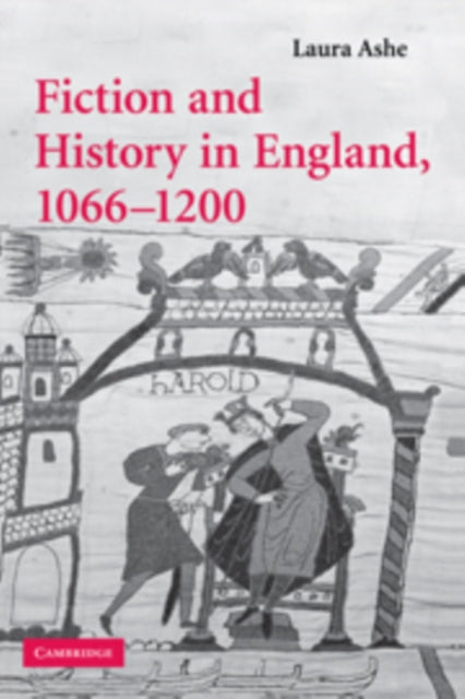Fiction and History in England, 1066–1200
