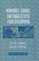 Book cover of: Hormones, Signals and Target Cells in Plant Development. By: Daphne J. Osborne