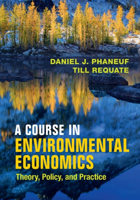 Book cover of: Course in Environmental Economics. By: Daniel J. Phaneuf