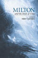 Book cover of: Milton and the Ends of Time. By: Juliet Cummins