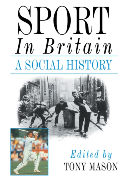 Book cover of: Sport in Britain. By: Tony Mason
