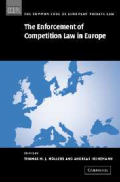 Book cover of: Enforcement of Competition Law in Europe. By: Thomas M. J. Möllers
