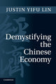 Book cover of: Demystifying the Chinese Economy. By: Justin Yifu Lin