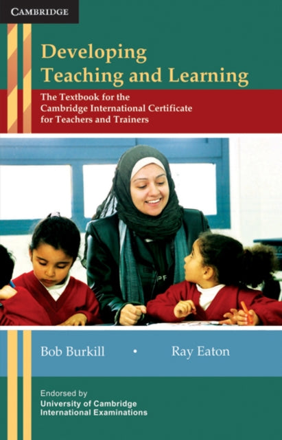 Book cover of: Developing Teaching and Learning. By: Bob Burkill