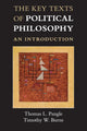 Book cover of: Key Texts of Political Philosophy. By: Thomas L. Pangle