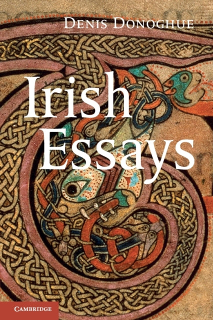 Book cover of: Irish Essays. By: Denis Donoghue