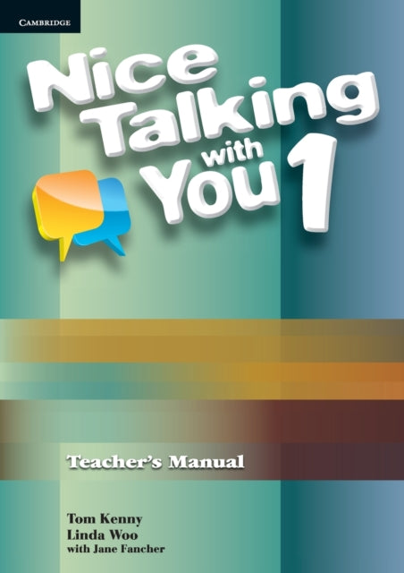 Book cover of: Nice Talking With You Level 1 Teacher's Manual. By: Kenny, Tom