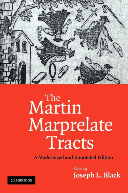 Book cover of: Martin Marprelate Tracts. By: Joseph L. Black