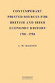 Book cover of: Contemporary Printed Sources for British and Irish Economic History 1701–1750. By: L. W. Hanson
