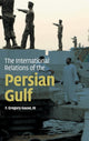 Book cover of: International Relations of the Persian Gulf. By: F. Gregory Gause