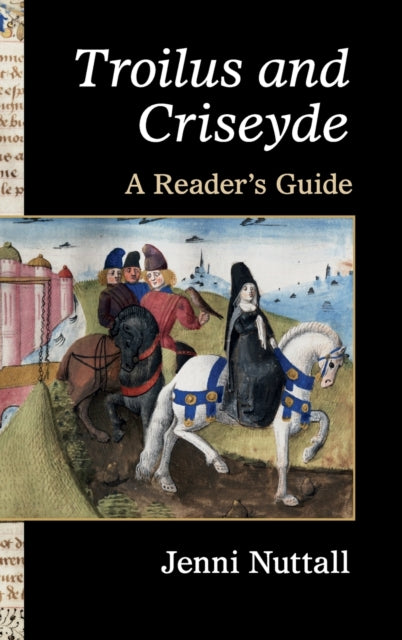 Book cover of: 'Troilus and Criseyde'. By: Jennifer Anne Nuttall