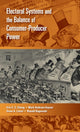 Book cover of: Electoral Systems and the Balance of Consumer-Producer Power. By: Eric C. C. Chang