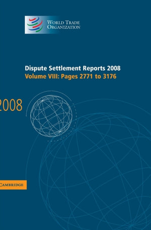 Dispute Settlement Reports 2008: Volume 8, Pages 2771-3176