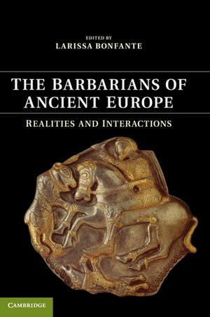 Barbarians of Ancient Europe