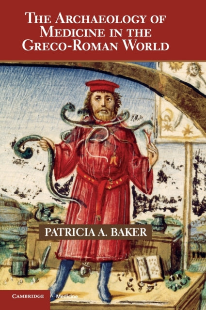 Book cover of: Archaeology of Medicine in the Greco-Roman World
