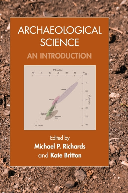 Book cover of: Archaeological Science. By: Michael Richards