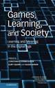 Book cover of: Games, Learning, and Society. By: Constance Steinkuehler